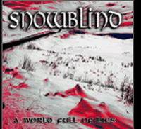 Snowblind (GRC) : A World Full of Lies